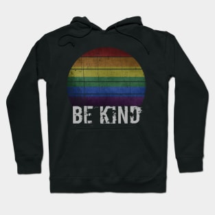 Be Kind Gay Les Pride LGBT Month Retro Hoodie